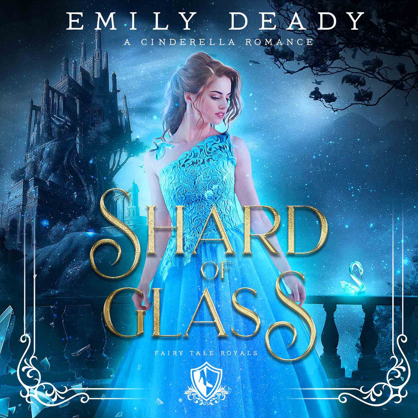 Shard of Glass: A Cinderella Romance (Book 1)